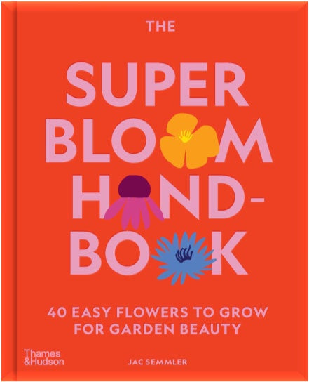 The Super Bloom Handbook