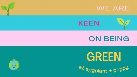 We are Keen On Being Green