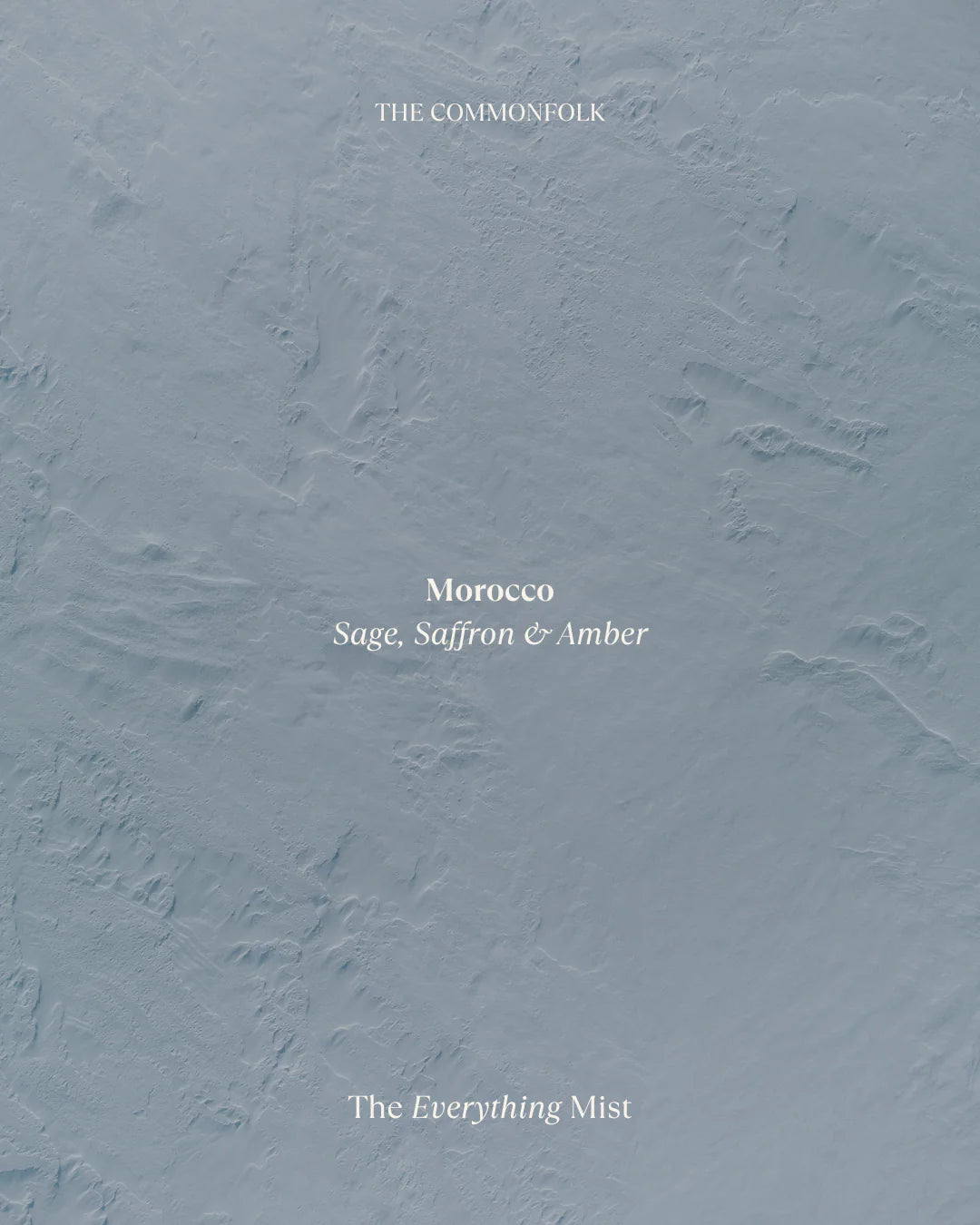 Commonfolk Mist - Morocco