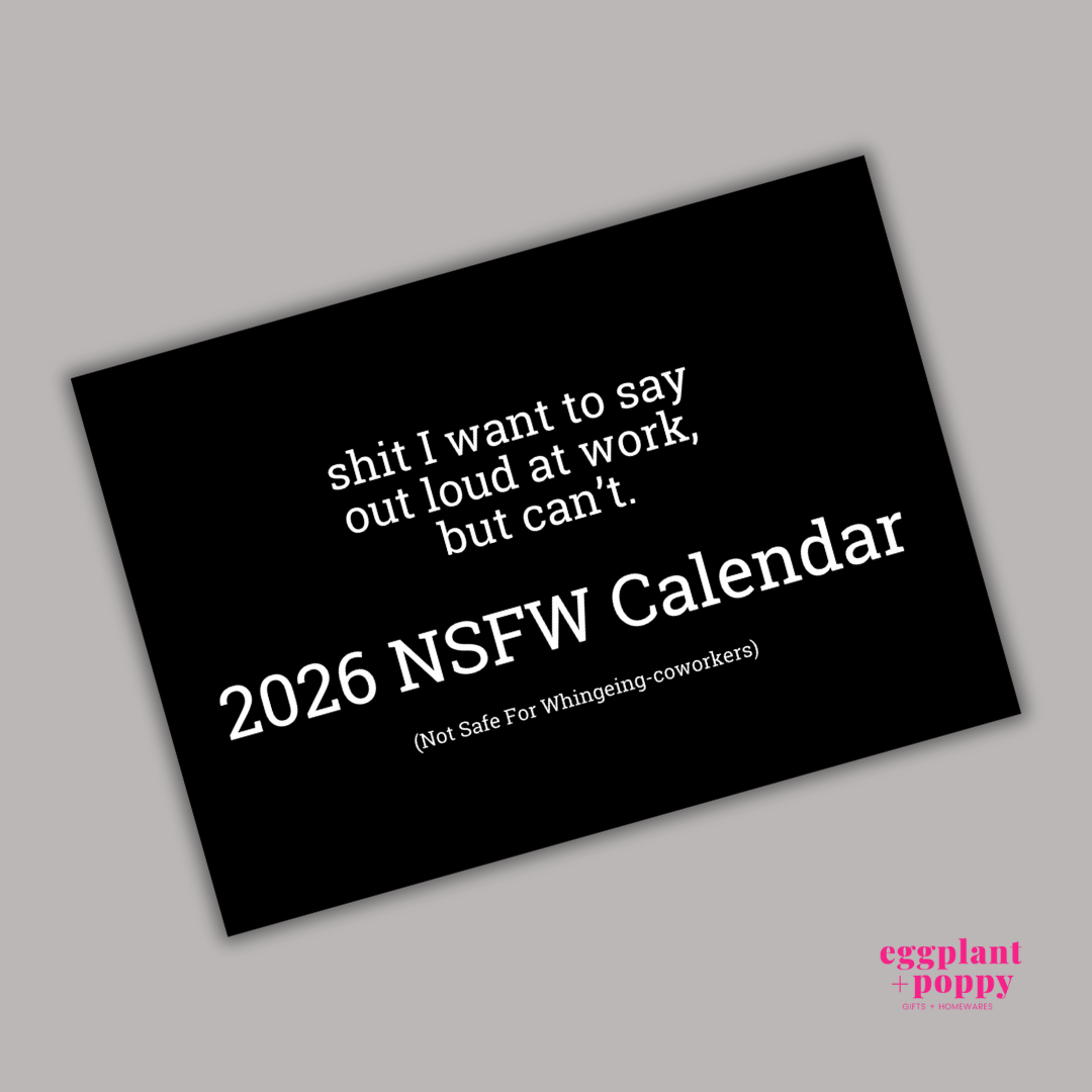 2026 Calendar - Shit I want to say out loud at work but can't