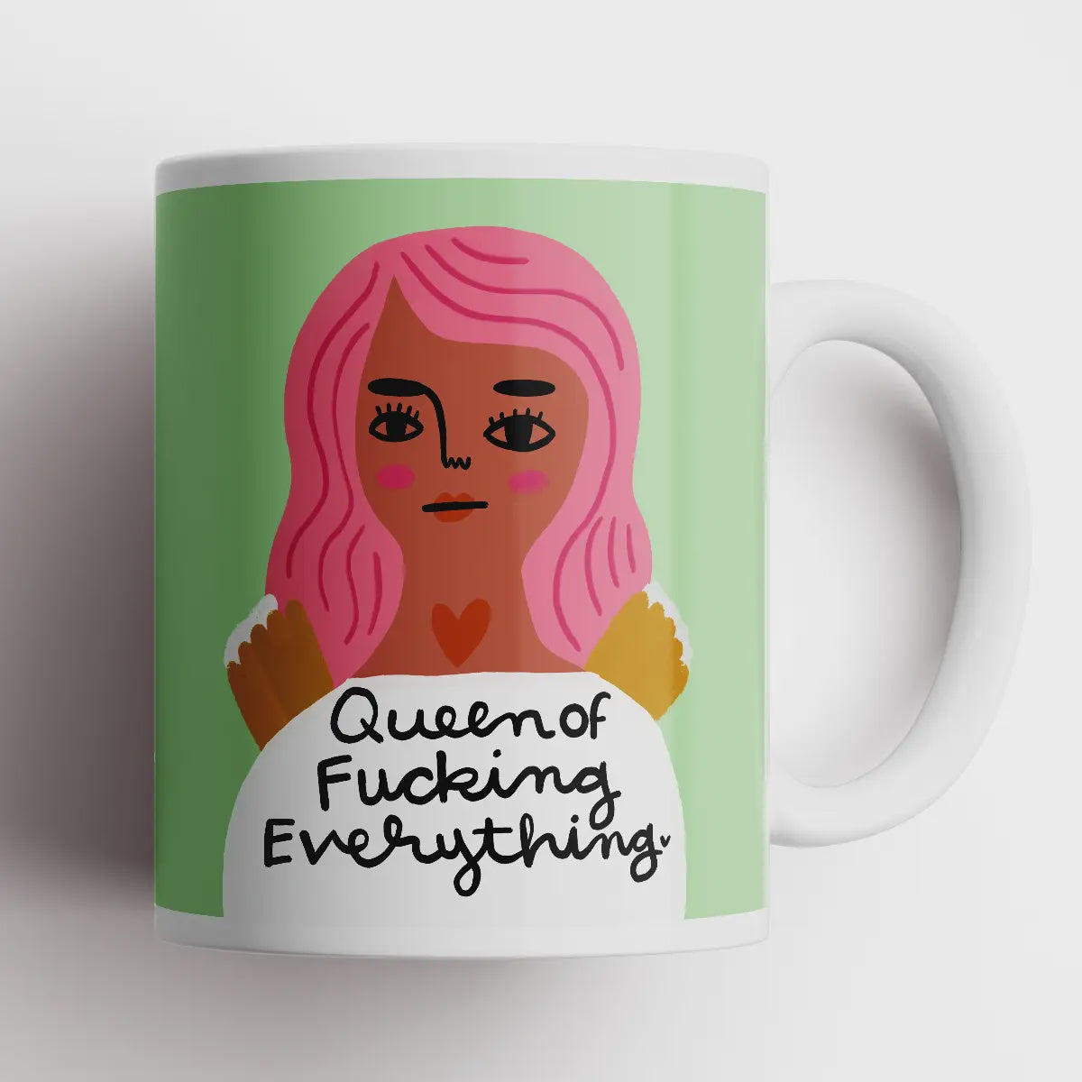 Mug - Queen of Fucking Everything