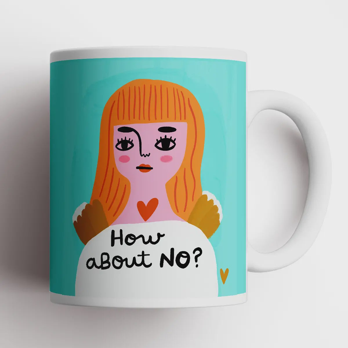 Mug - How About No
