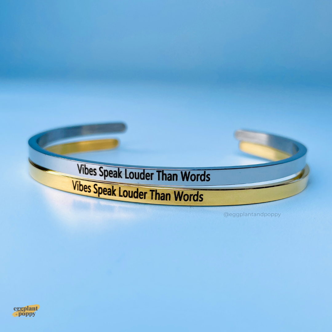 Band Bangle- Vibes Speak Louder Than Words