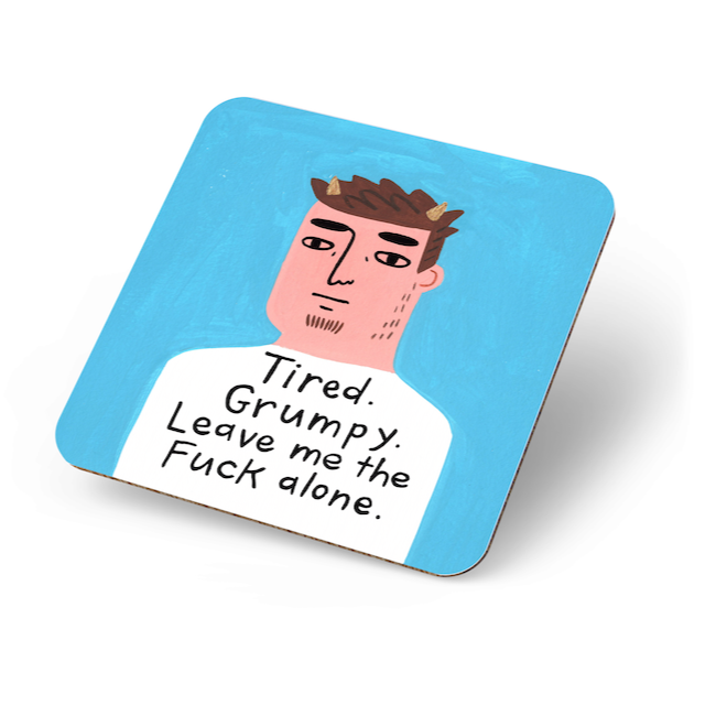 Ceramic Coaster - Tired, Grumpy