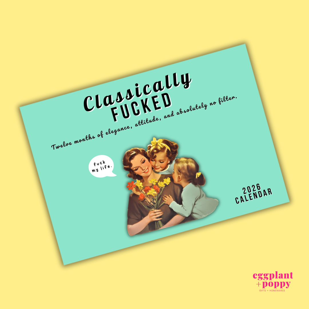 2026 Calendar - Classically Fucked