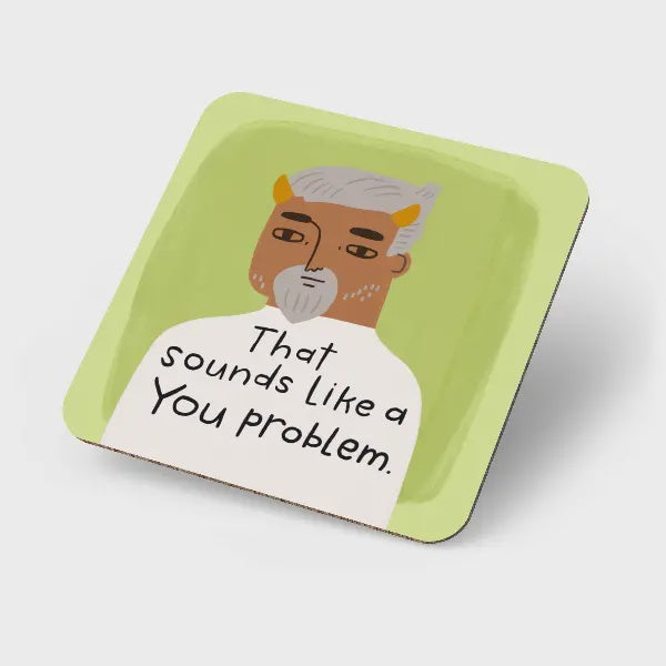 Coaster - You Problem