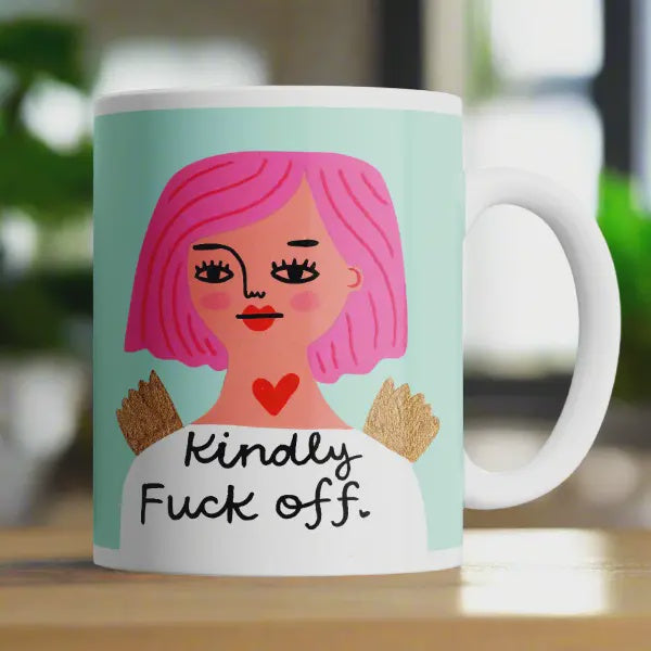 Mug - Kindly Fuck Off