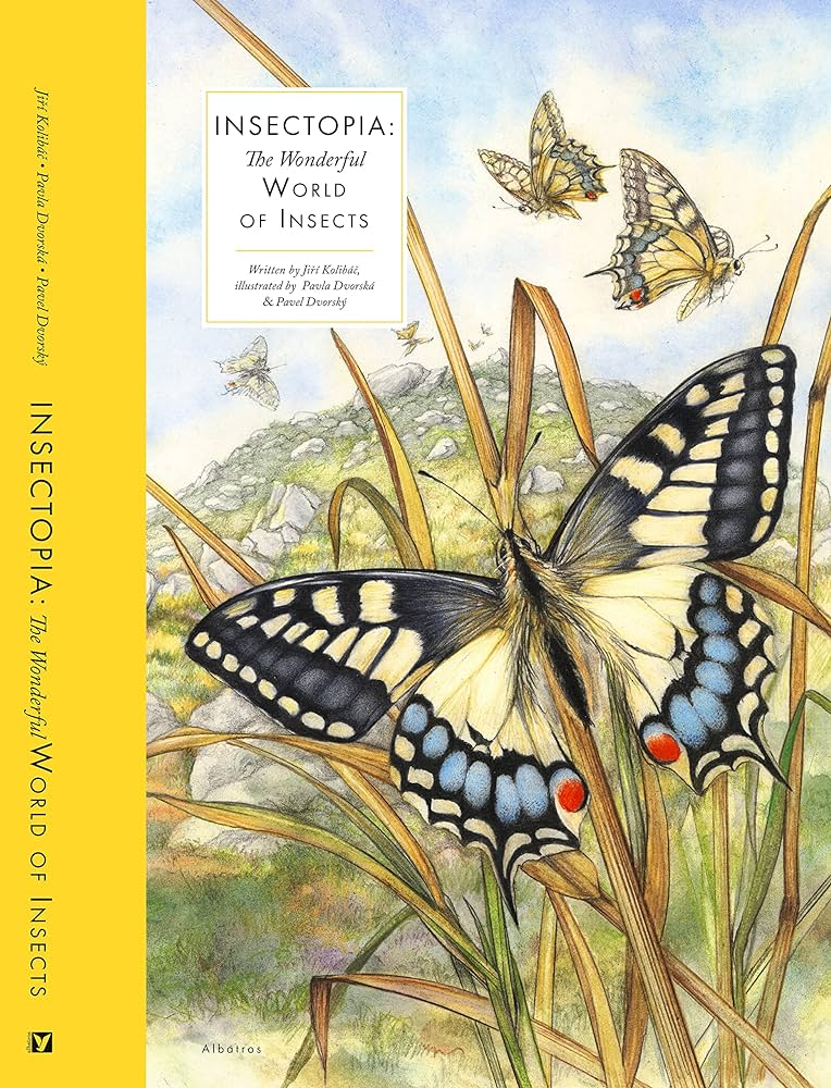 Insectopia: The Wonderful World Of Insects