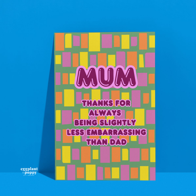 Mother's Day Card - Sassy