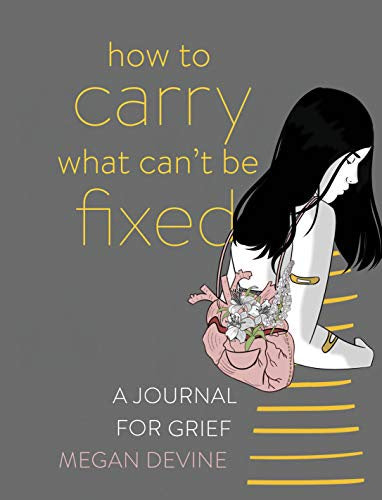How To Carry What Can't Be Fixed