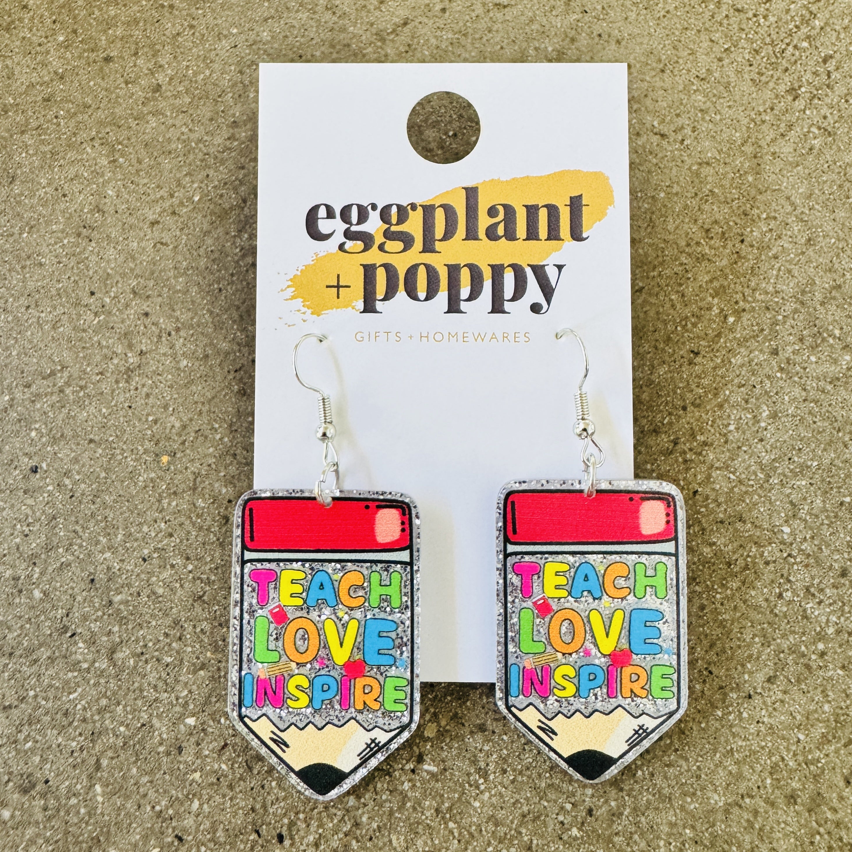 Pencil Teach Love Inspire Earrings