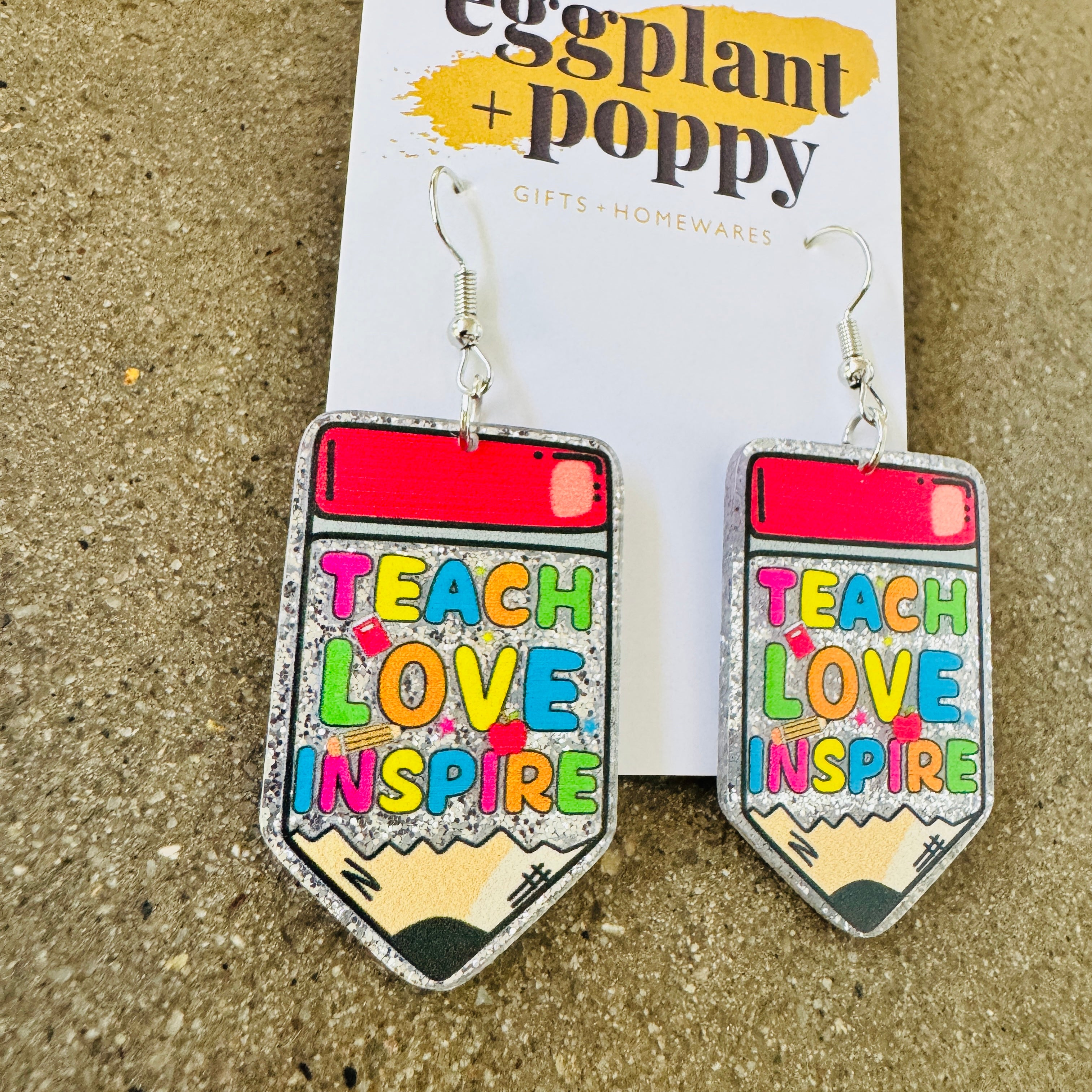 Pencil Teach Love Inspire Earrings