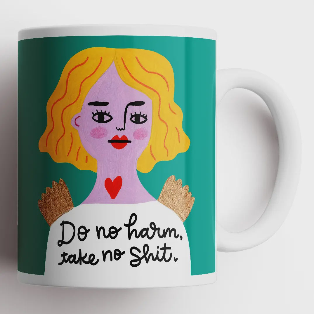 Mug - Do No Harm, Take No Shit