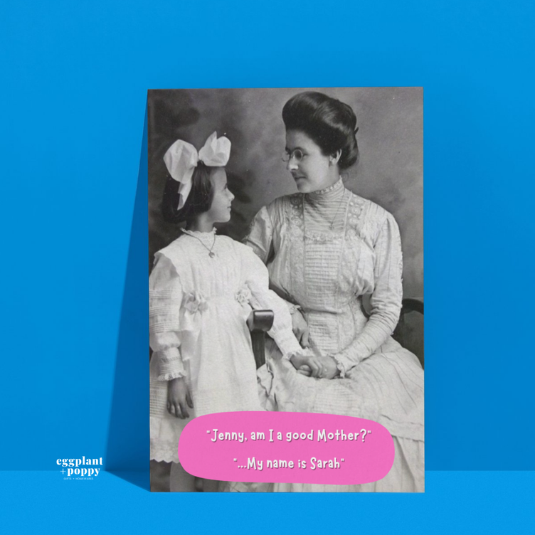 Mother's Day Card - Sassy