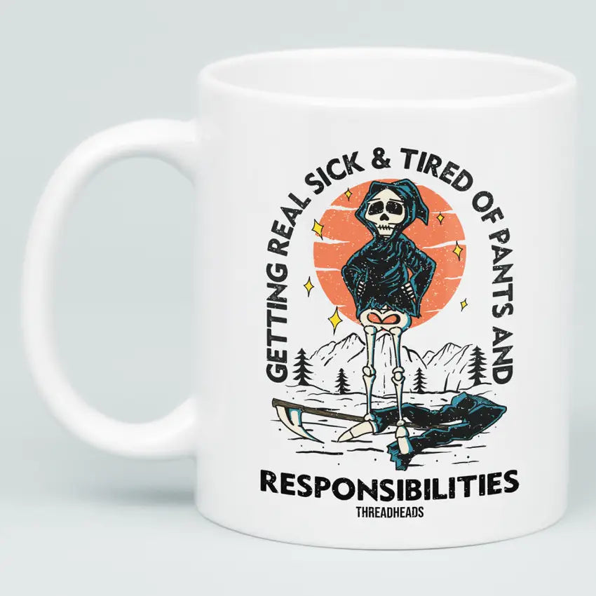 Pants and Responsibilities Mug
