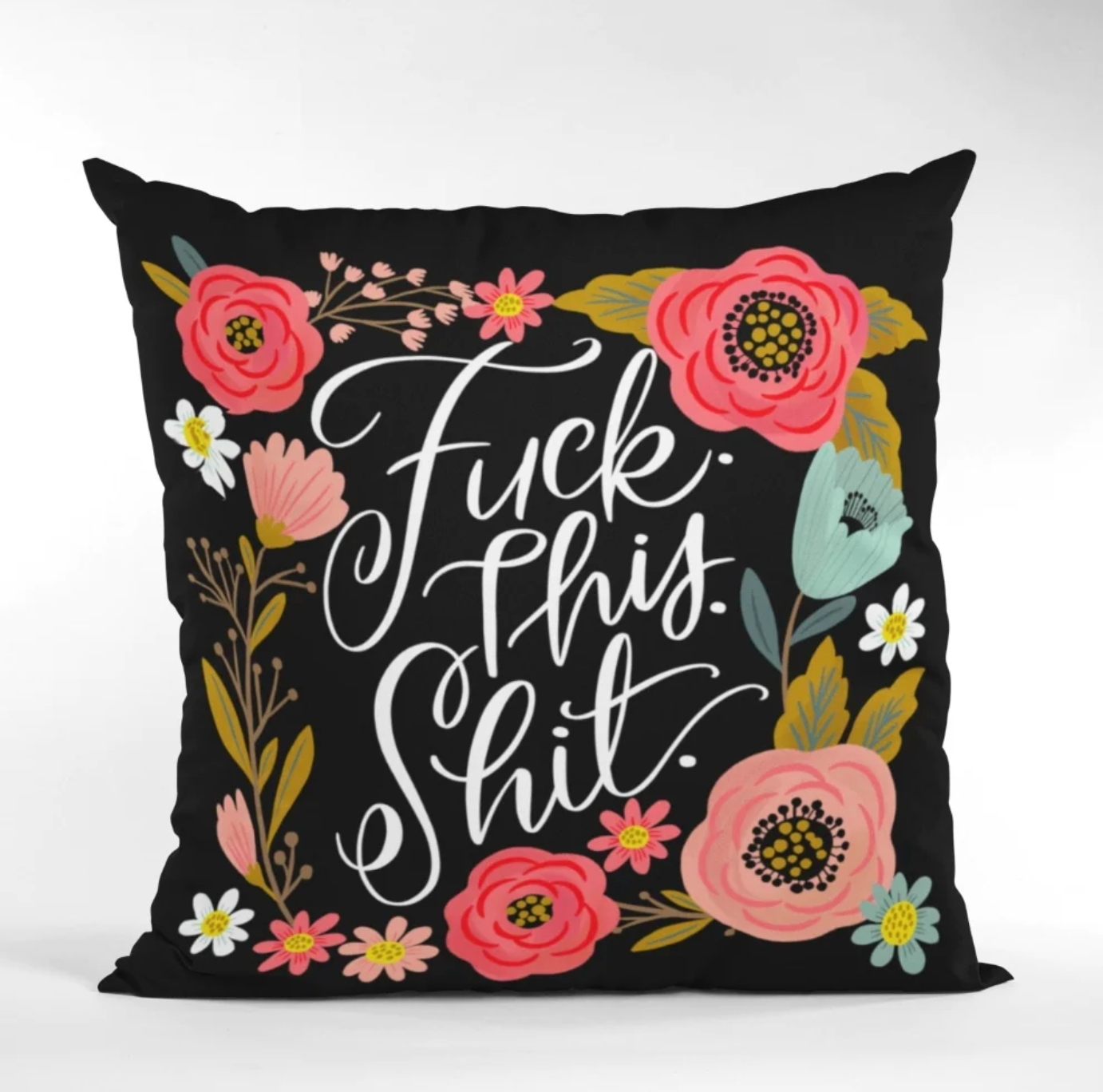 Cushion Cover - Fuck This Shit