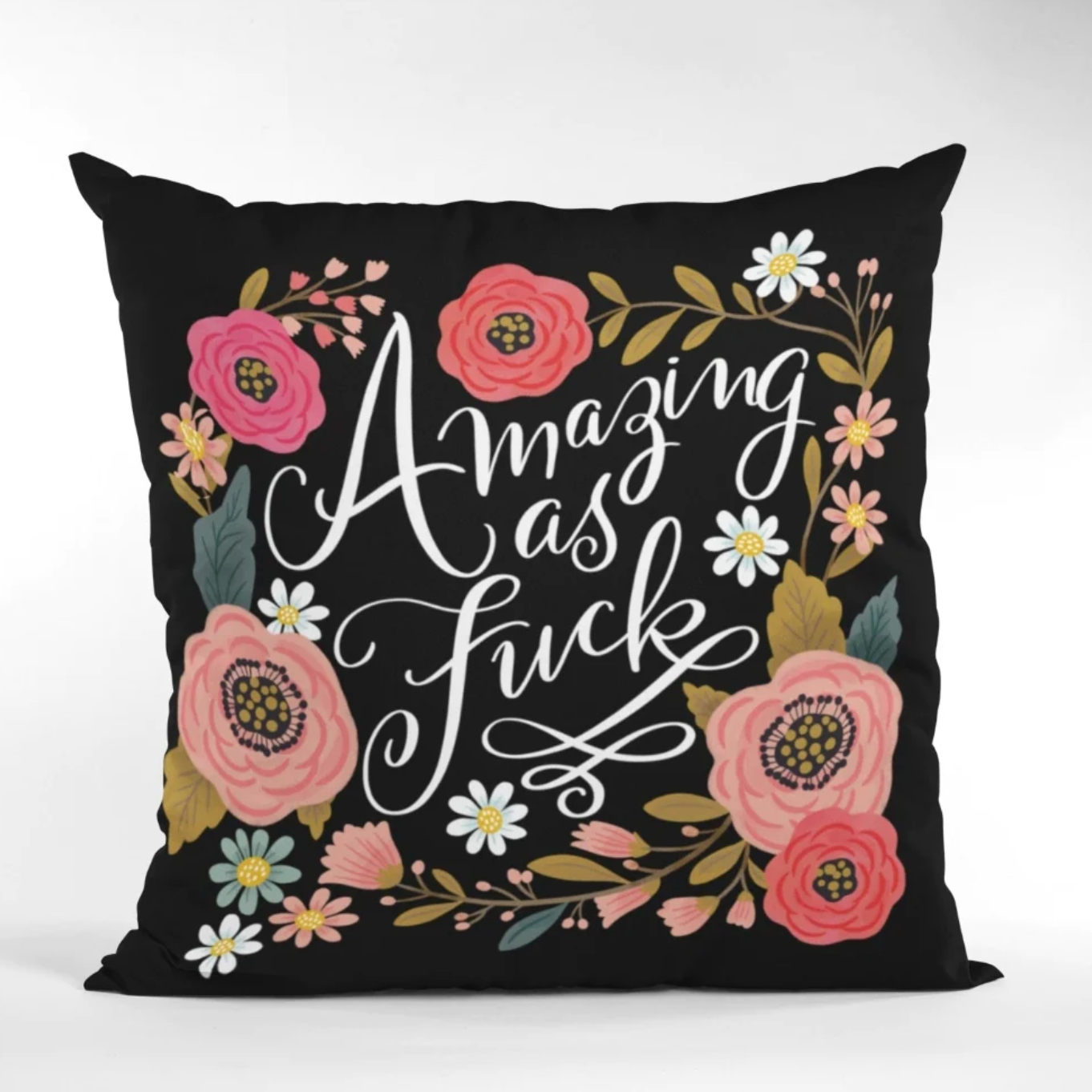 Cushion Cover - Amazing As Fuck