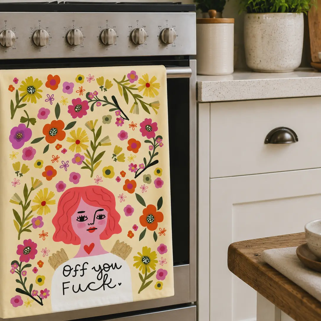 Tea Towel - Off You Fuck