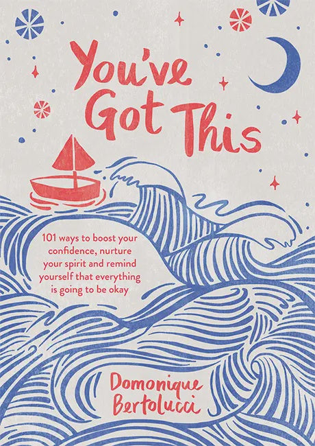 You've Got This