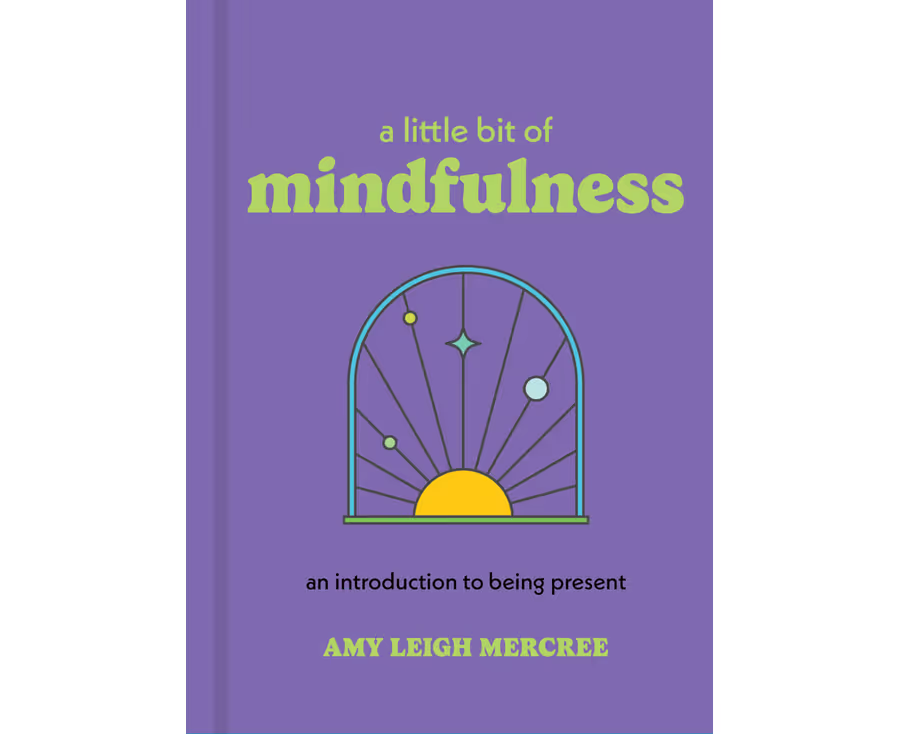 A Little Bit Of Mindfulness