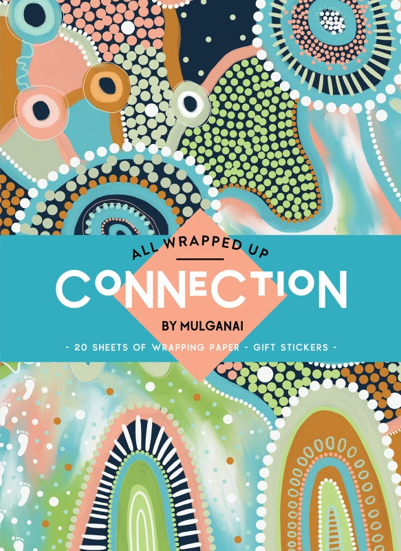 All Wrapped Up: Connection