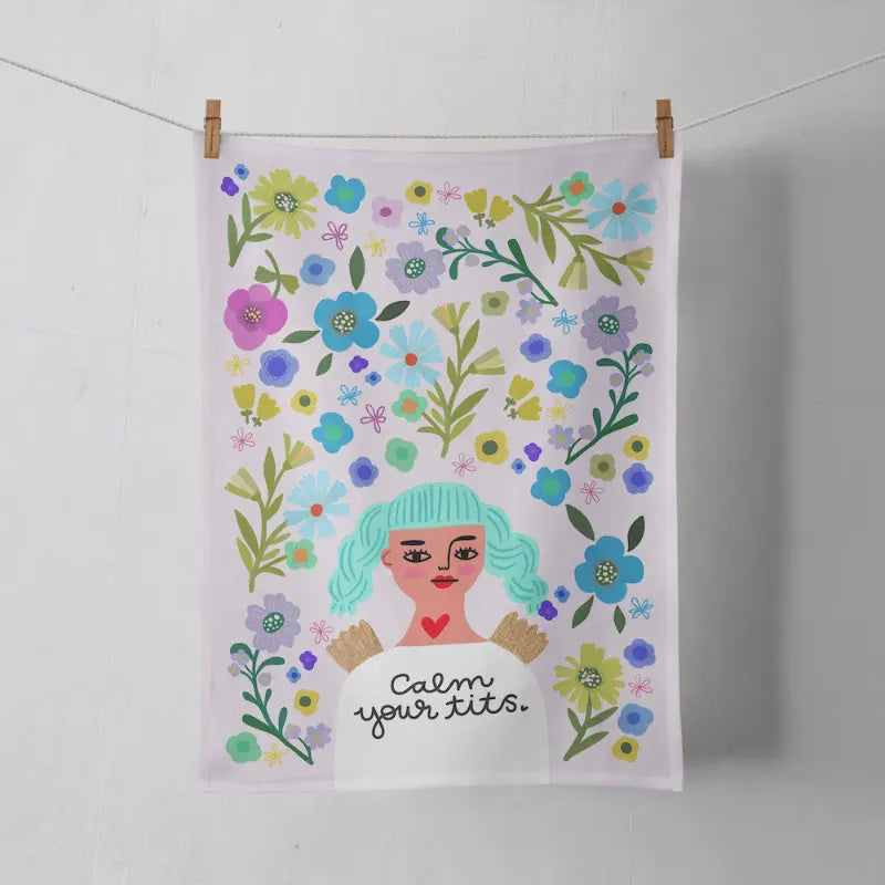Tea Towel - Calm Your Tits