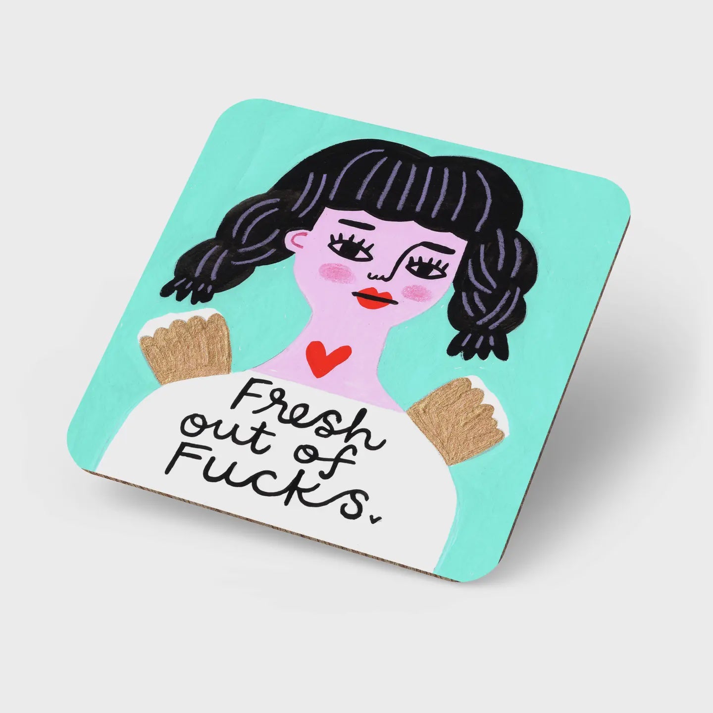 Coaster - Fresh Out Of Fucks