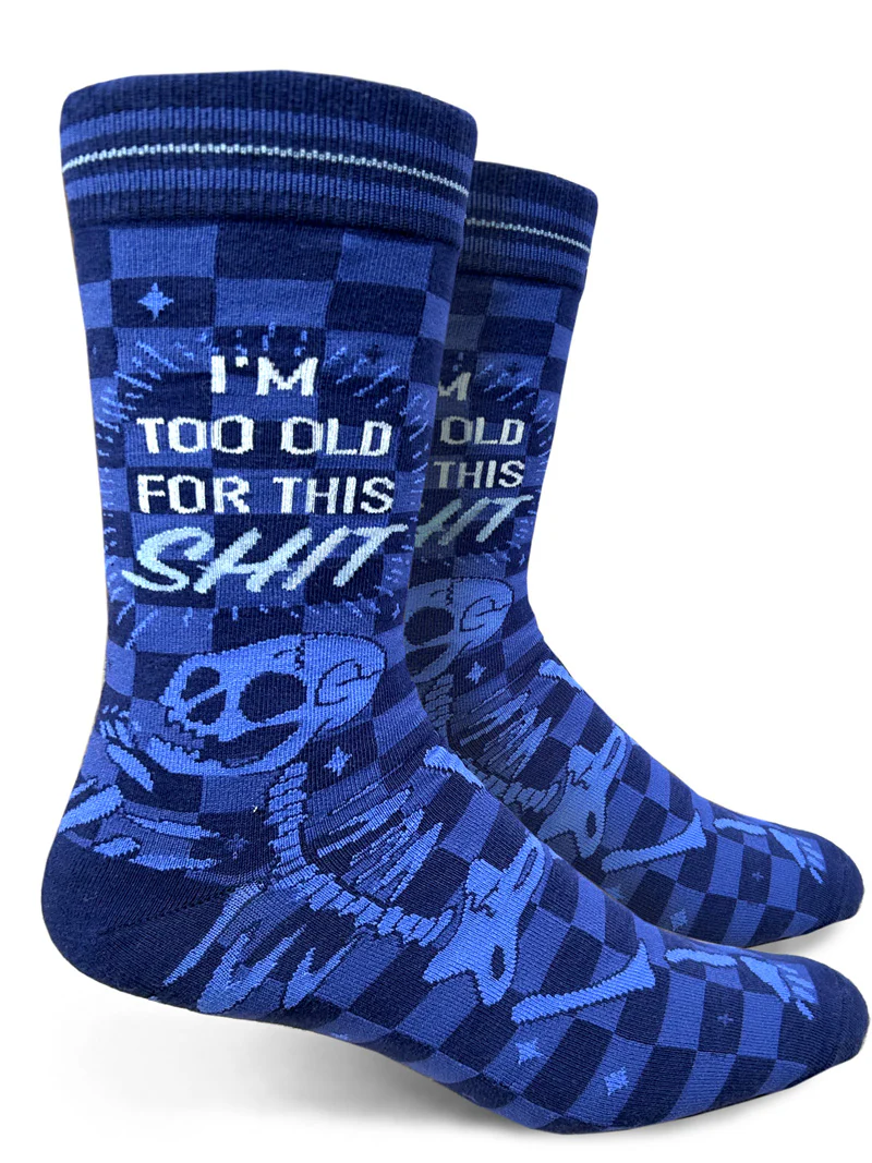 Men's Socks - I'm Too Old For This Shit