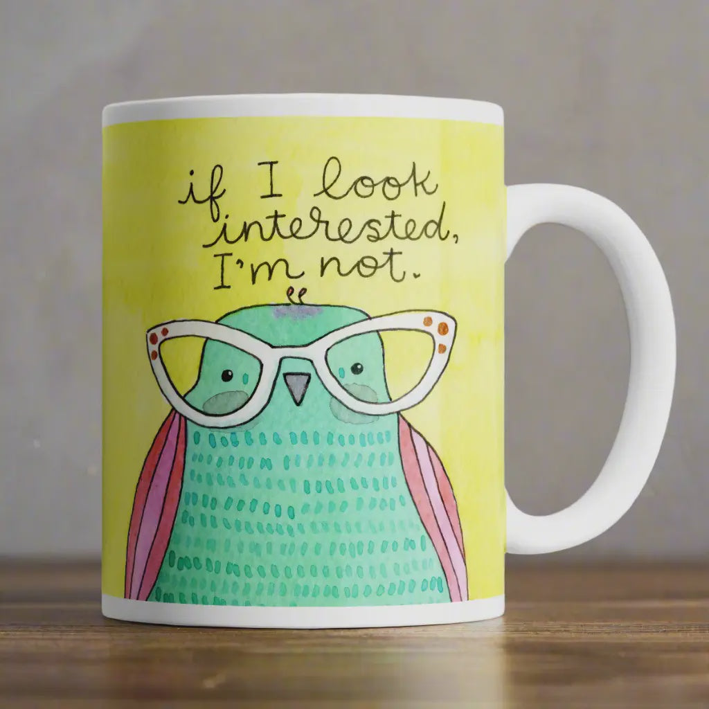 Mug - If I Look Interested