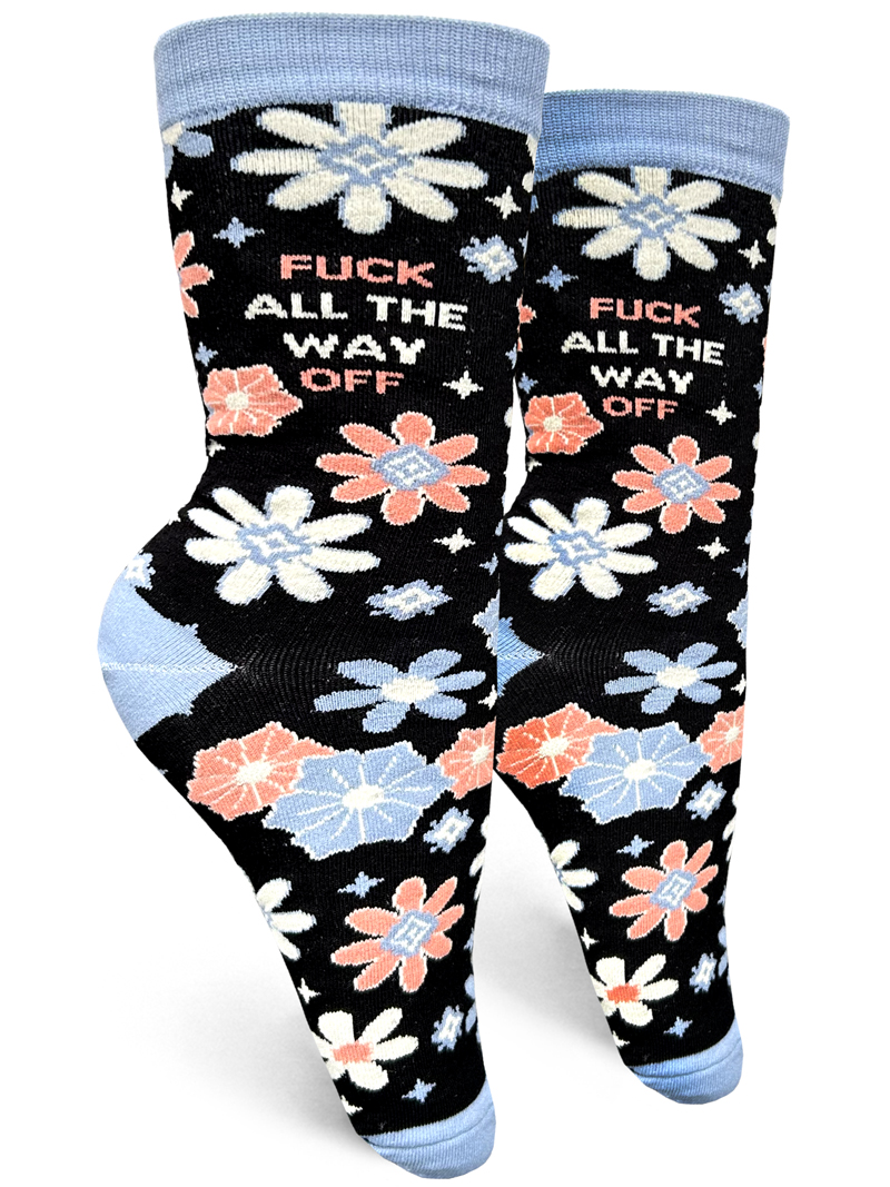 Women's Socks - Fuck All The Way Off