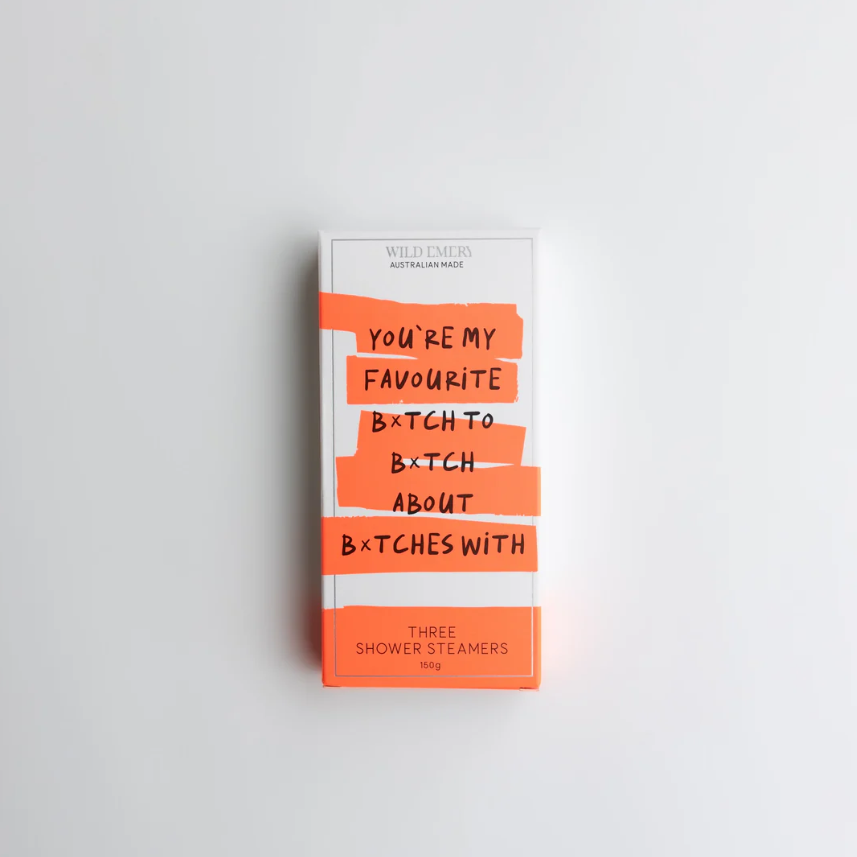 Shower Steamer - You're My Favourite B*tch (3 Pack)