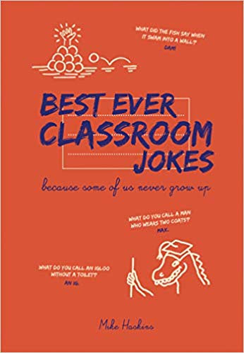 The Best Ever Classroom Jokes