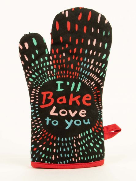 Oven Mitt - I'll Bake Love To You