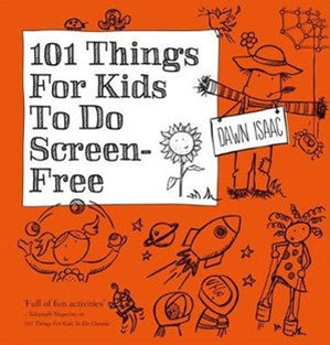 101 Things For Kids To Do Screen Free