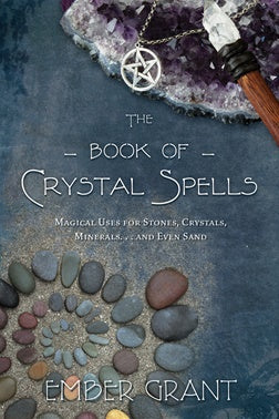The Book Of Crystal Spells