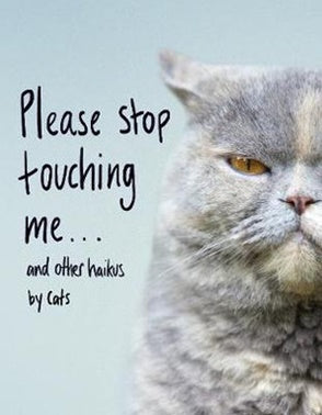 Please Stop Touching Me