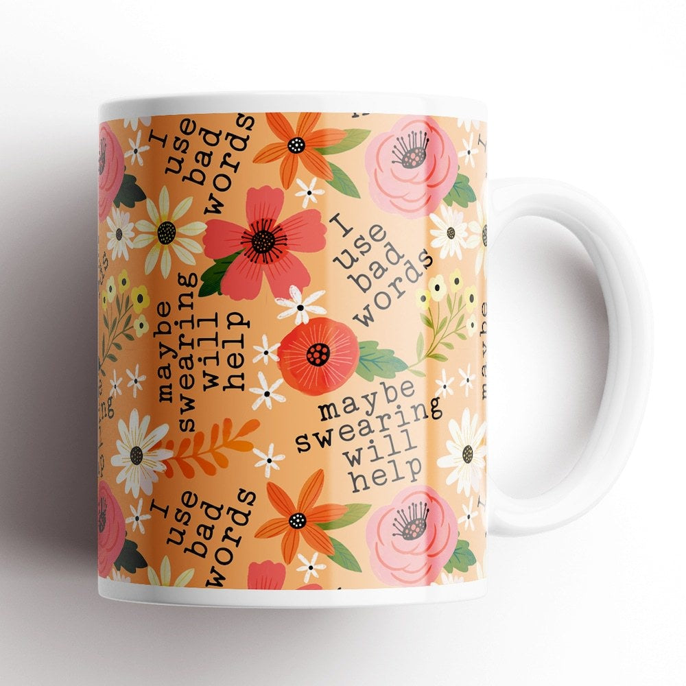 Sweary Mug - I Use Bad Words