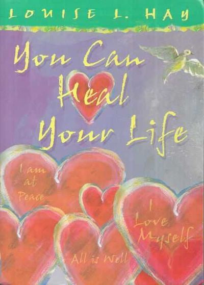 You Can Heal Your Life