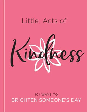 Little Acts Of Kindness