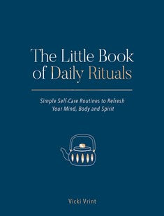 The Little Book Of Daily Rituals