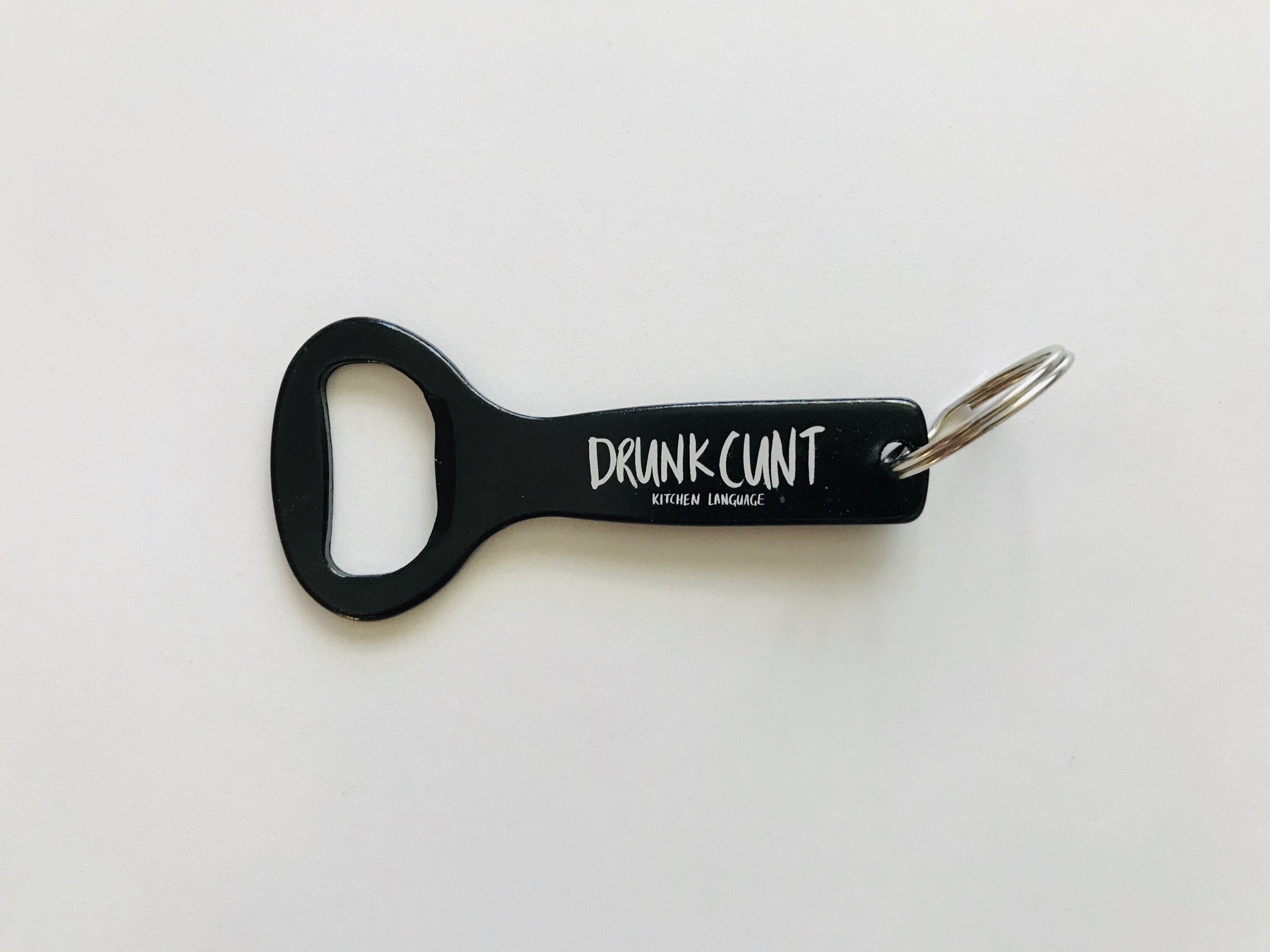 Keyring Bottle Opener - Drunk C*nt
