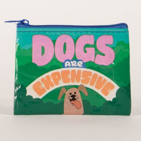 Coin Purse - Dogs Are Expensive