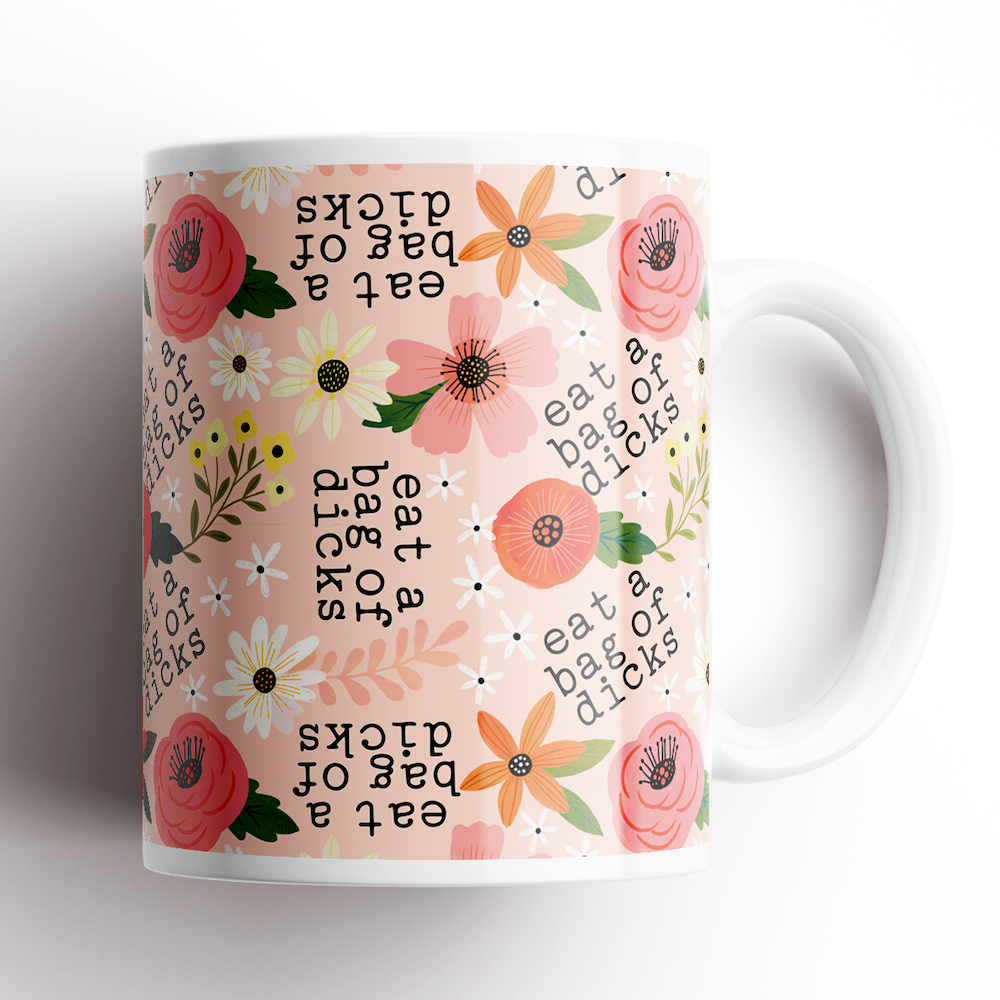Little Sweary Mug - Eat A Bag Of Dicks