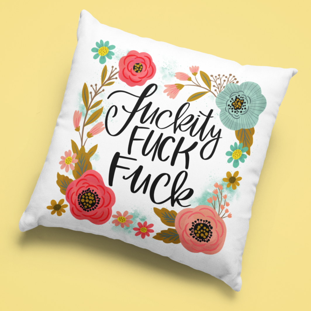 Cushion Cover - Fuckity Fuck Fuck