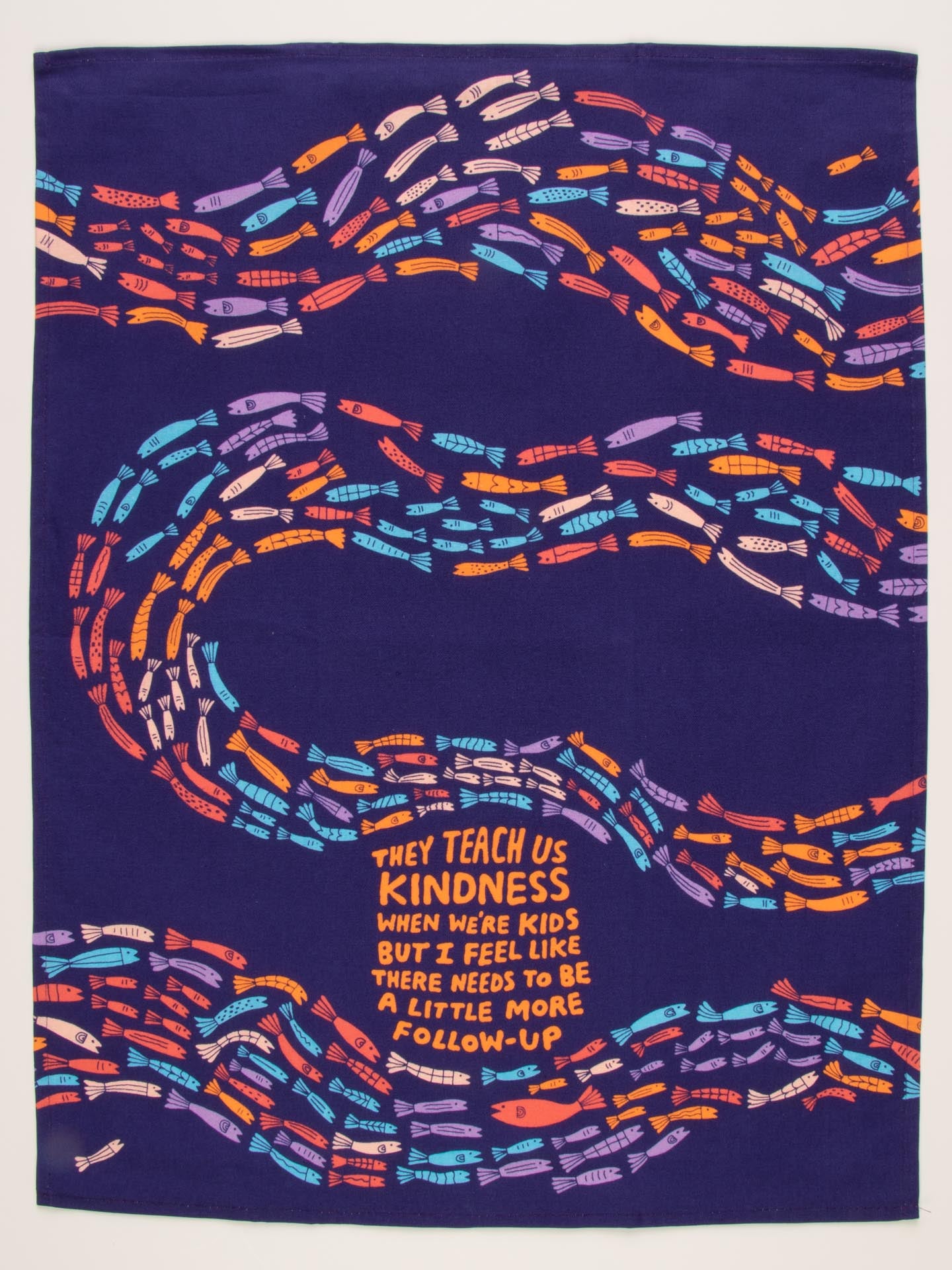 Tea Towel - They Teach Kindness