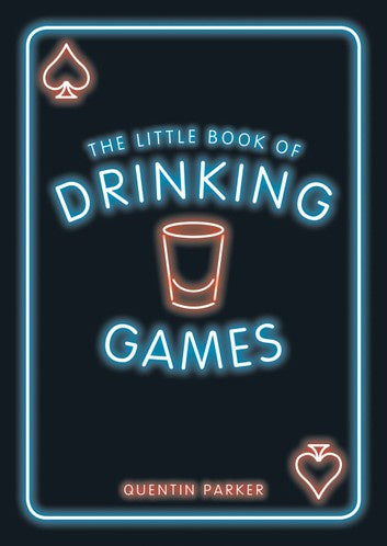 The Little Book Of Drinking Games