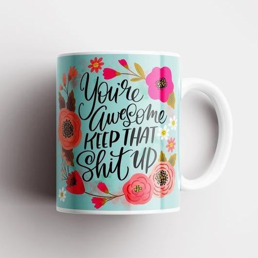 Sweary Mug - You're Awesome