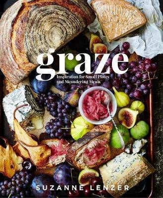 Graze: Inspiration for small plates & meandering meals