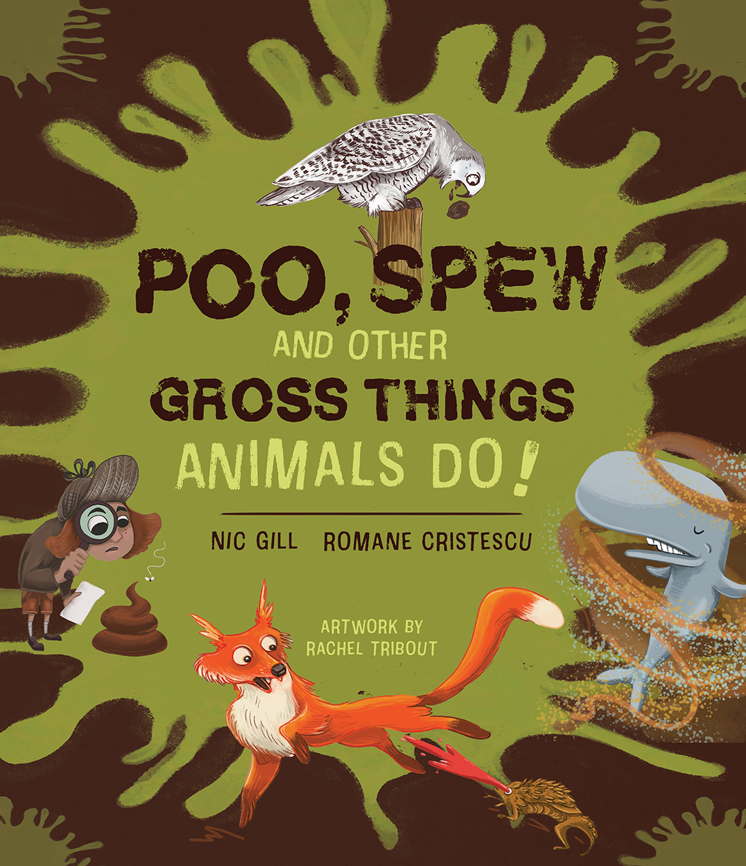 Poo, Spew & Other Gross Things Animals Do
