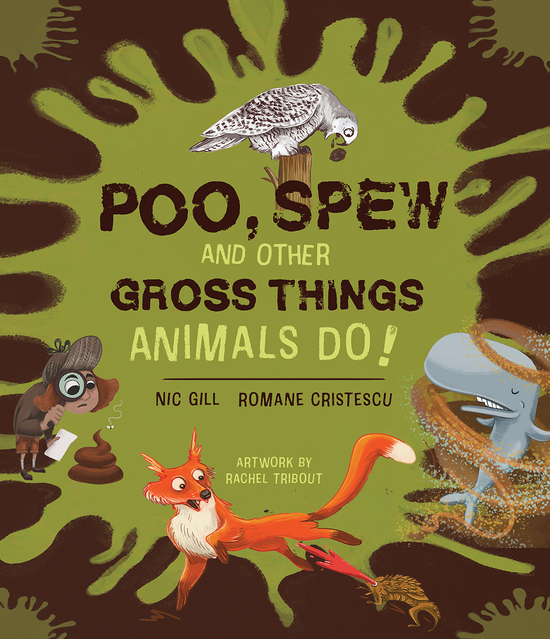 Poo, Spew & Other Gross Things Animals Do